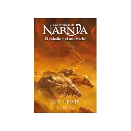 Las crónicas de Narnia: El caballo y el