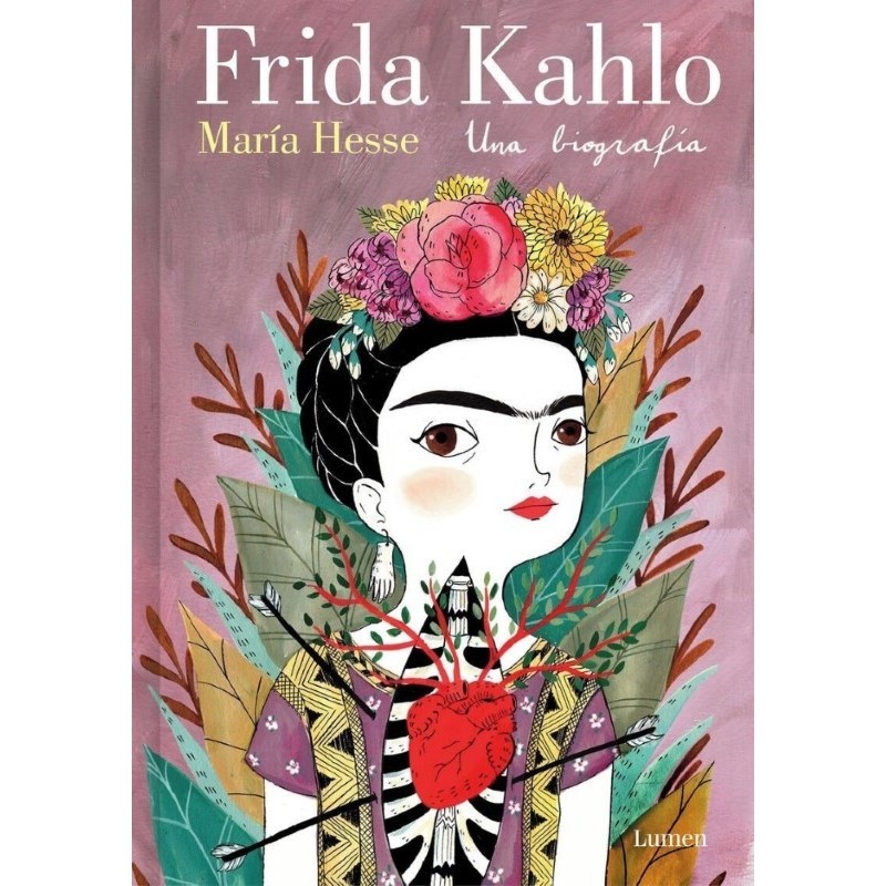 Frida Kahlo. Una biografía
