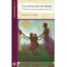 La memoria olvidada: Estudios de poesía popular infantil