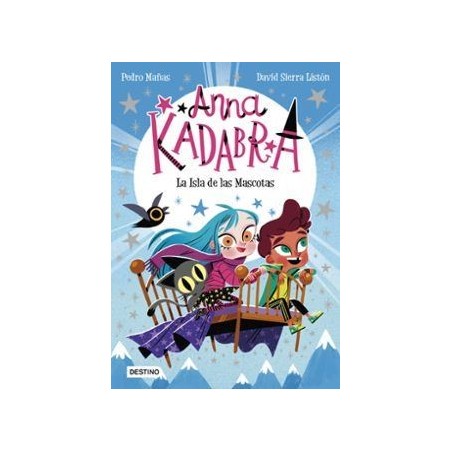 Anna Kadabra 5. La Isla de las Mascotas