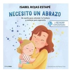 La neurona exploradora I Necesito un abrazo