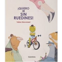 ¡Quiero ir sin ruedines!