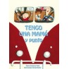 TENGO UNA MAMÁ Y PUNTO