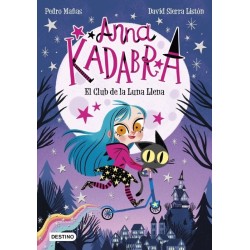 Anna Kadabra 1. El Club de la Luna Llena