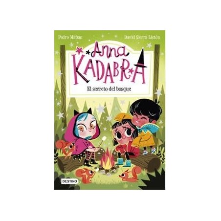 Anna Kadabra 7. El secreto del bosque