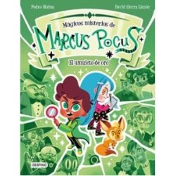 Marcus Pocus. Mágicos misterios 1. El am