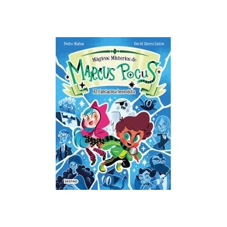 Marcus Pocus. Mágicos misterios 2. El fa