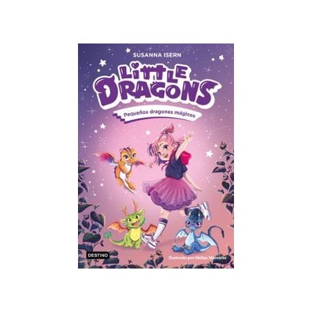 Little Dragons 1. Pequeños dragones mági
