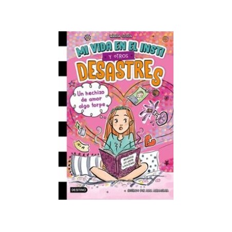 Mi vida en el insti y otros desastres 2.