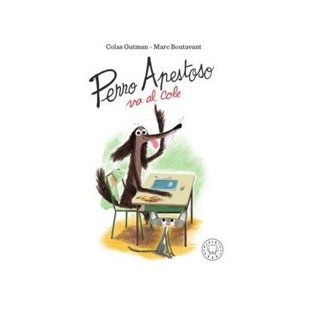 Perro Apestoso va al cole