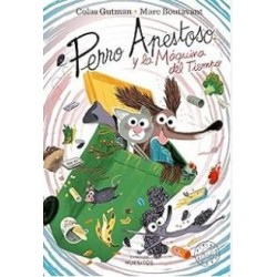 Perro Apestoso y la máquina del tiempo