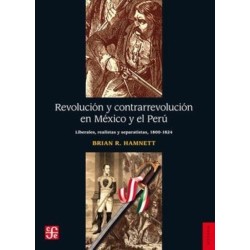 Revolución y contrarrevolución en México y el Perú