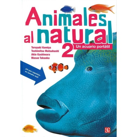 Animales al natural 2. Un acurario portátil