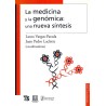 La medicina y la genómica: una nueva síntesis