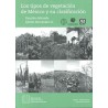 Los tipos de vegetación en México y su clasificación