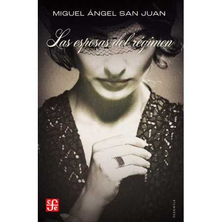 Las esposas del régimen