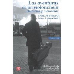 Las aventuras de un violonchelo: historia y memorias