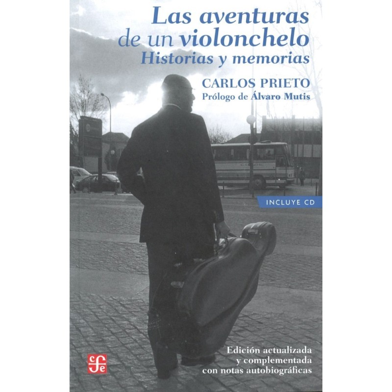 Las aventuras de un violonchelo: historia y memorias