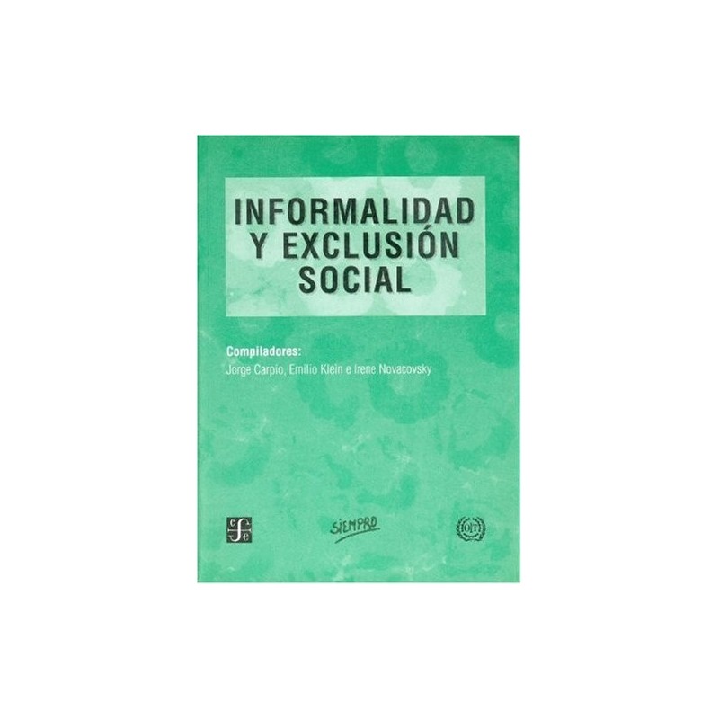 Informalidad y exclusión social.