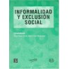 Informalidad y exclusión social.