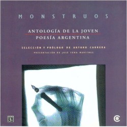 Monstruos: antología de la joven poesía argentina