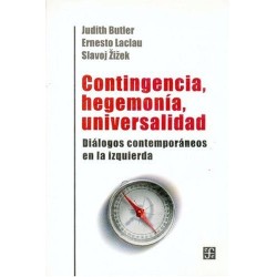 Contingencia, hegemonía, universalidad Diálogos contemporáneos en la izquierda.