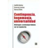 Contingencia, hegemonía, universalidad Diálogos contemporáneos en la izquierda.