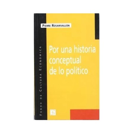 Por una historia conceptual de lo político