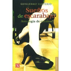 Sueños de escarabajo. Antología de cuentos