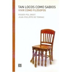 Tan locos como sabios: vivir como filósofoas