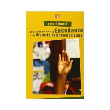 Una introducción a la enseñanza de la historia latinoamericana