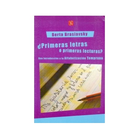 ¿Primeras letras o primeras lecturas? Una introducción a la alfabetización tem