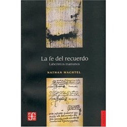 La fe del recuerdo: laberintos marranos