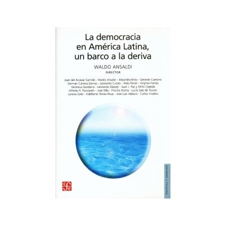 La democracia en América Latina, un barco a la deriva
