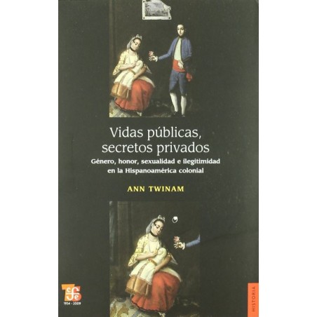Vidas públicas, secretos privados.