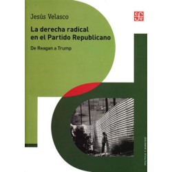 La derecha radical en el Partido Republicano: de Reagan a Trump