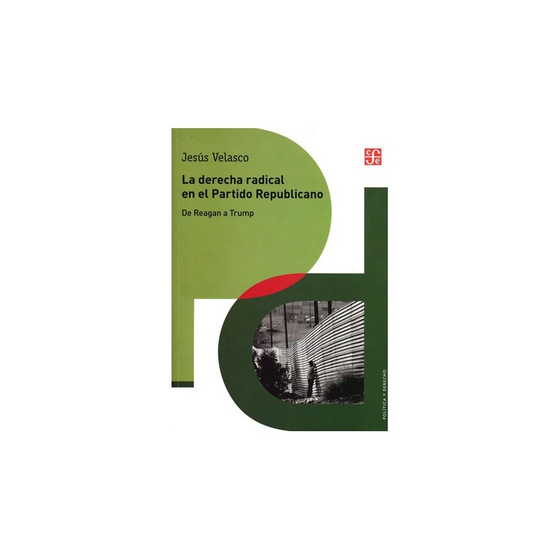 La derecha radical en el Partido Republicano: de Reagan a Trump