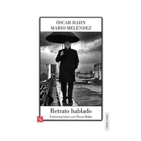 Retrato hablado: conversaciones con Óscar Hahn