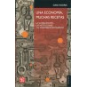 Una economía, muchas recetas. La globalización, las instituciones y