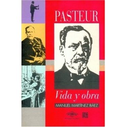 Pasteur, vida y obra