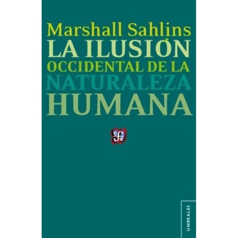 La ilusión occidental de la naturaleza humana