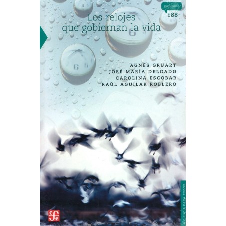Los relojes que gobiernan la vida.