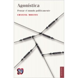 Agonística: pensar el mundo políticamente