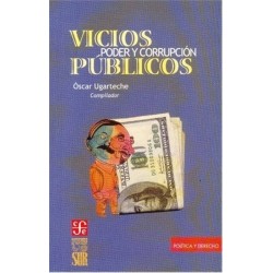 Vicios públicos. Poder y corrupción