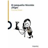 El pequeño Nicolás ¡Diga!