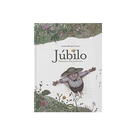 Júbilo: Romance del jardinero