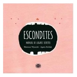 Escondites: manual de lugares secretos