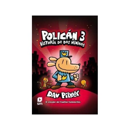 Policán 3: Historia de dos mininos