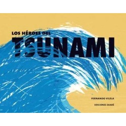 Los héroes del Tsunami