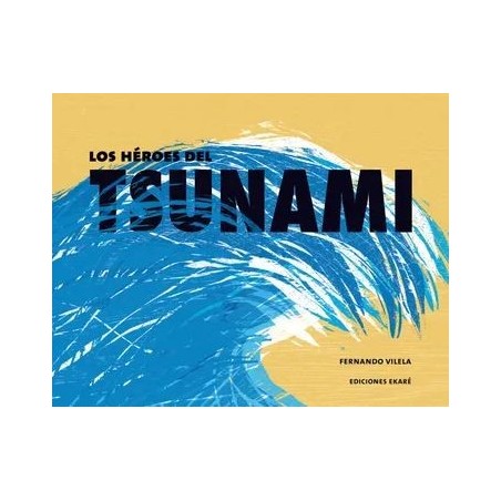 Los héroes del Tsunami